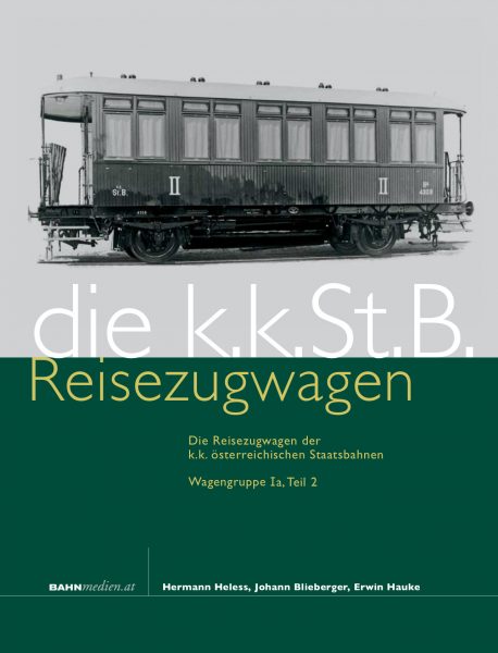Reisezugwagen der k.k. österreichischen Staatsbahnen Teil 2